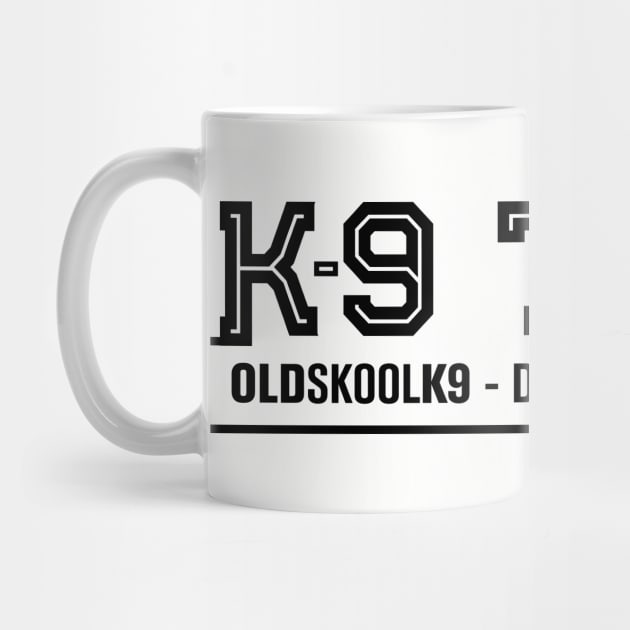 K-9 Team  - OldSkoolK9 by OldskoolK9